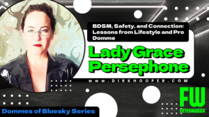 Lady Grace Persephone interview by Dirk Hooper